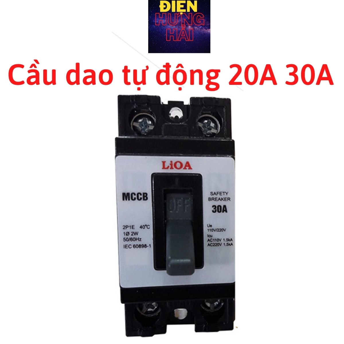 Cầu dao tự động át đen cóc 10a 15a 20a 25a 30a 2 cực 1 tiếp điểm lioa - điện hưng hải