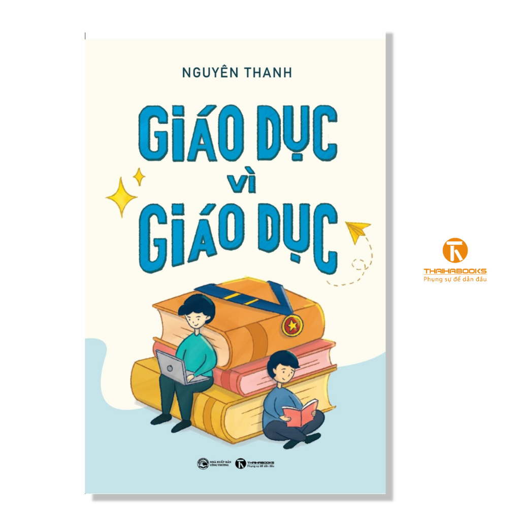 Sách - Giáo dục vì giáo dục - Thái Hà Books