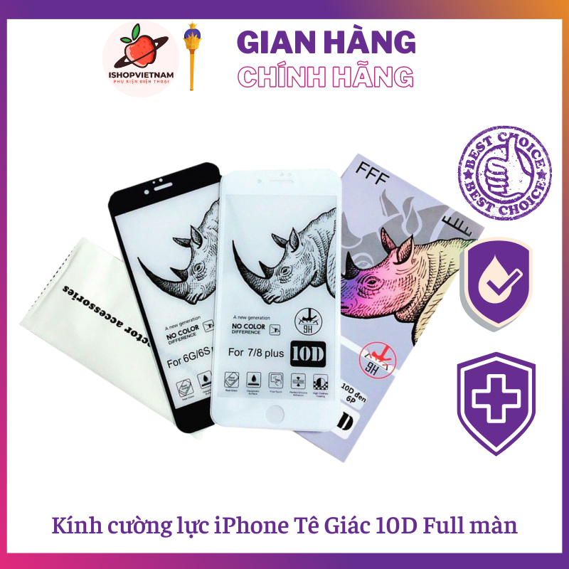 Kính cường lực iPhone Tê Giác 10D Full màn ( iPhone 6 6S 7 8 Plus X XS XS MAX 11 PRO MAX 12 MINI PRO PROMAX)