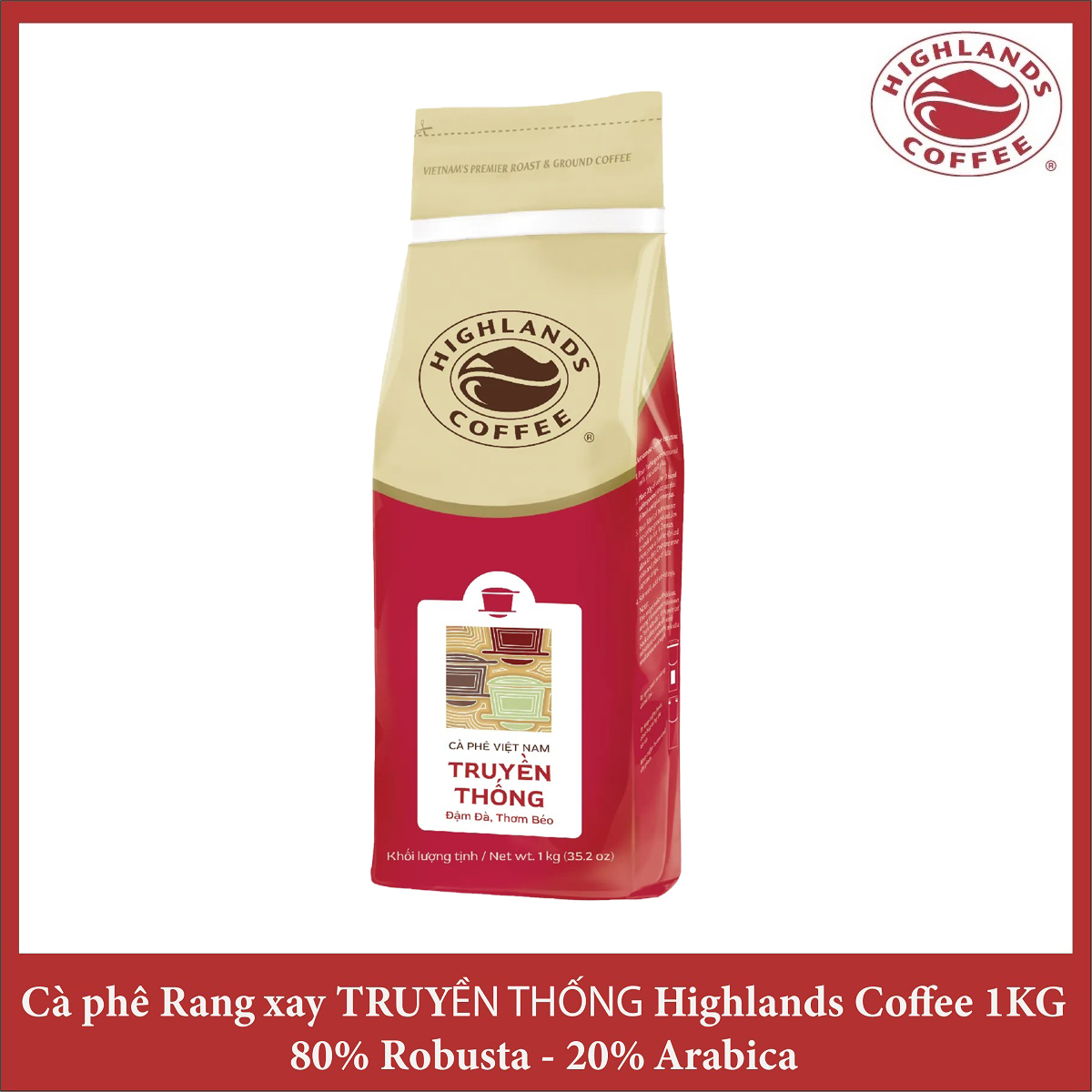Cà Phê Bột Truyền Thống Highlands Coffee  túi 1kg