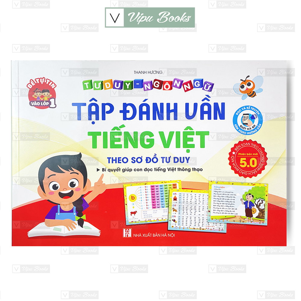 Sách - Đánh Vần Tiếng Việt Phiên Bản 5.0 Kèm File Đọc Và Video Hướng Dẫn Ghép Vần Cho Bé 4-6 Tuổi
