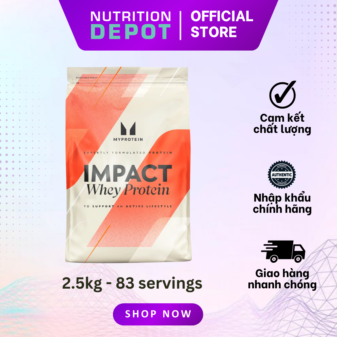 Sữa tăng cơ Impact Whey Protein Myprotein 2.5kg 83 lần dùng - Nutrition Depot Vietnam