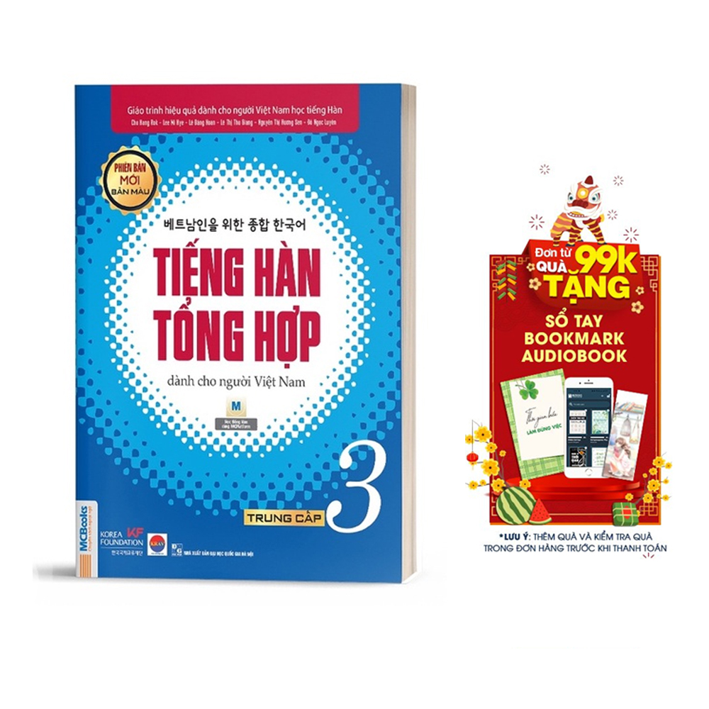 Tiếng Hàn Tổng Hợp Dành Cho Người Việt Nam Trung Cấp Tập 3 (4 màu) Phiên Bản Mới - Kèm App Học Online