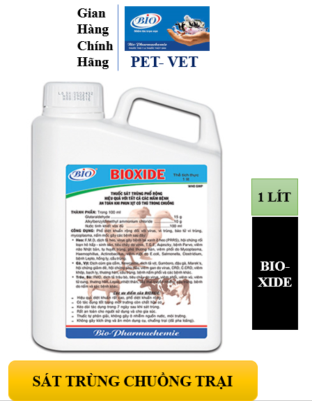 (XẢ KHO- GIÁ RẺ) BIOXIDE 1000ML. SÁT TRÙNG PHỔ RỘNG- AN TOÀN CHO THÚ. PHÒNG NGỪA DỊCH BỆNH CHO THÚ NUÔI