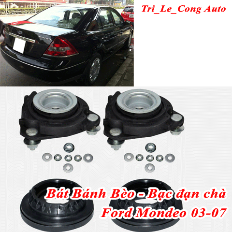 Bát bánh bèo Ford Mondeo 03-07 máy 2.5 v6 2003 2004 2005 bạc đạn chà đầu phuộc nhún giảm xóc thụt xe hơi phía trước sau