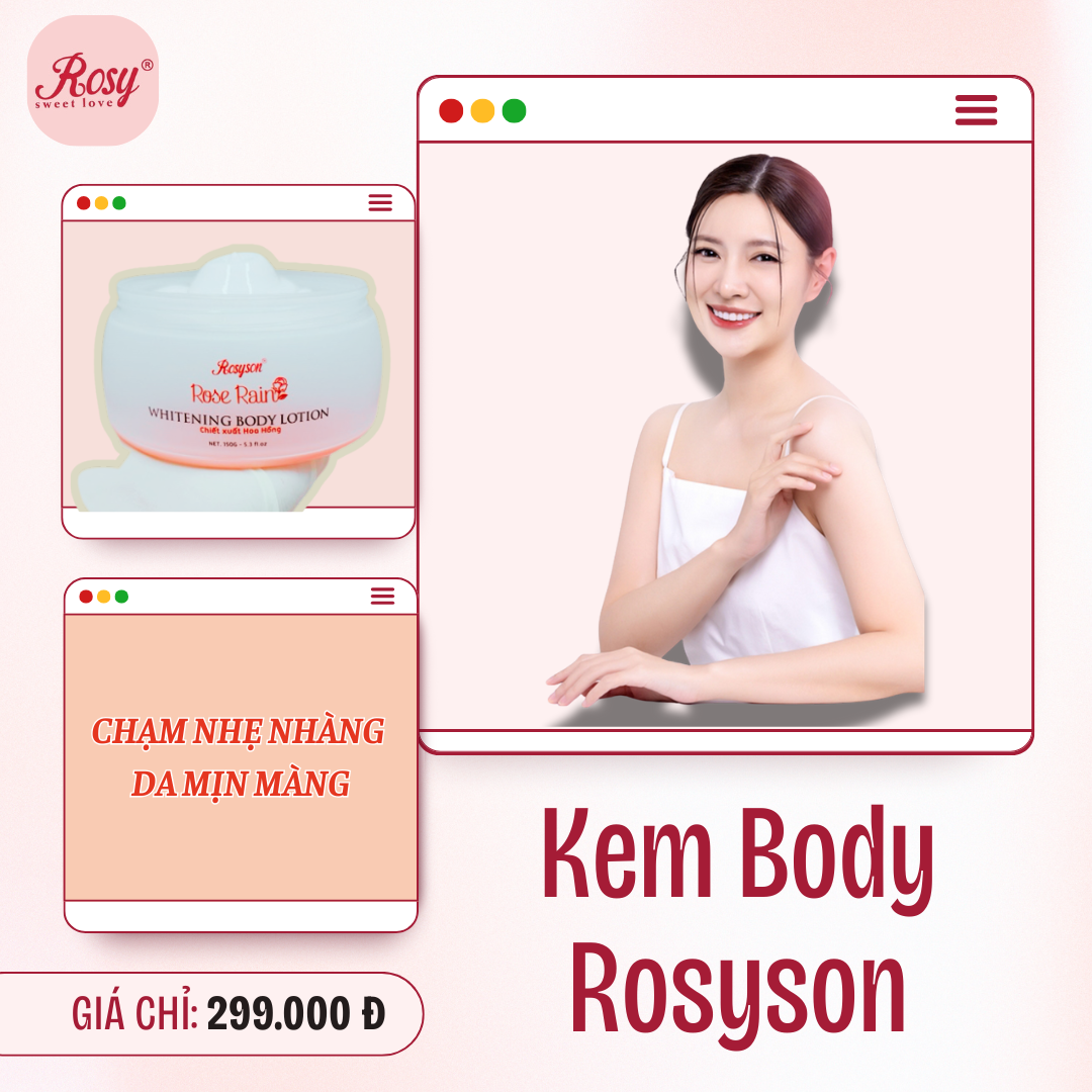 COMBO 2 SẢN PHẨM [Chính hãng] Kem dưỡng trắng da body Rosyson thấm nhanh, không nhờn rít, khả năng chống nắng tốt, an toàn cho mẹ bầu.