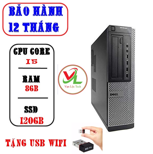 Cây máy tính đồng bộ dell cpu core i5, i3, ram 8gb, ổ cứng ssd 240gb, tặng usb wifi