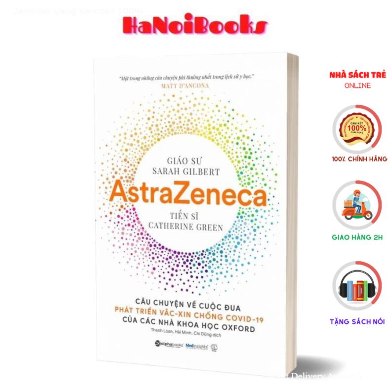 Sách - Vaxxers - Hành Trình Phát Triển Vắc Xin Astrazeneca  - AlphaBooks