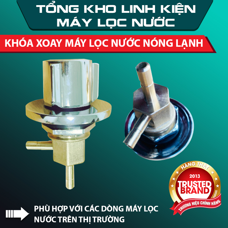 Khóa nước nóng lạnh , khóa xoay máy lọc nước nóng lạnh , van khóa vòi máy lọc nước nóng lạnh