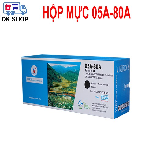 Hộp Mực In 05A-80A (Viet Toner) - Dùng Cho Máy In HP 2035/2055/HP Pro 400 Printer M401, Canon 6300DN/6650DN/6750.
