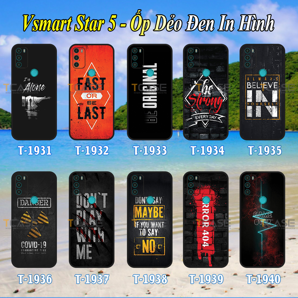 Ốp lưng vsmart star 5 - ốp dẻo đen in hình slogan ý nghĩa
