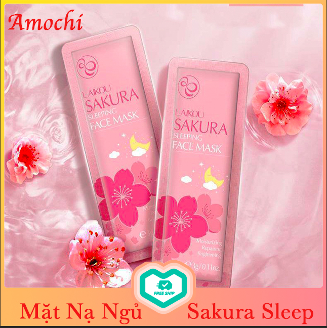 [HCM][15 Gói]Mặt Nạ Ngủ Hoa Anh Đào Sakura Sleeping Face Mask Laikou-Làm mờ thâm nám Giúp cải thiện làn da khô xỉn màu - AMOCHI