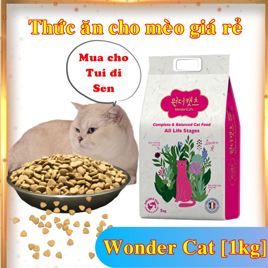 [Túi 1kg] Thức ăn hạt cho mèo mọi lứa tuổi giá rẻ - Wonder Cat bao 1 kg