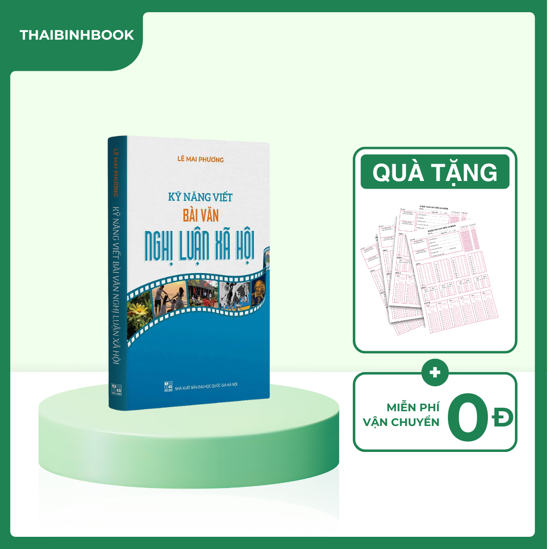 Sách Kỹ Năng Viết Bài Văn Nghị Luận Xã Hội - Cô Lê Mai Phương