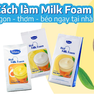 Bột milk Foam Luave kem trứng muối - kem muối - kem machiato - kem chesse  gói lẻ 100g