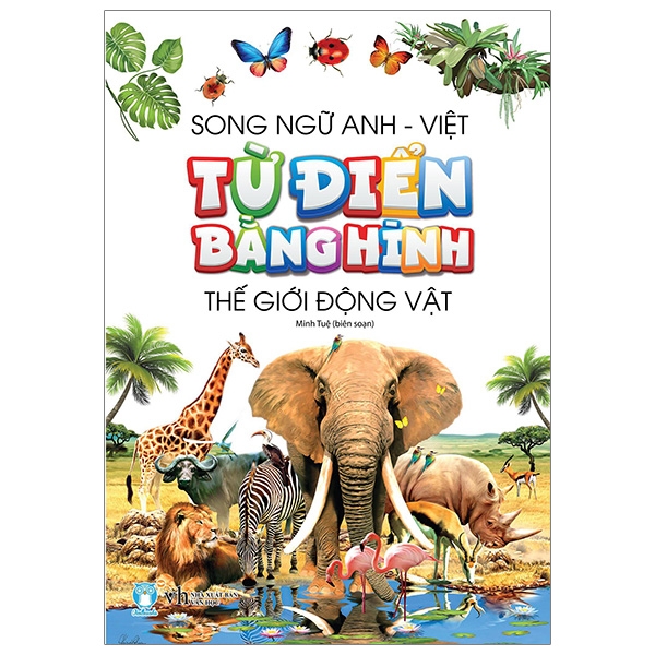 Fahasa - từ điển bằng hình - thế giới động vật