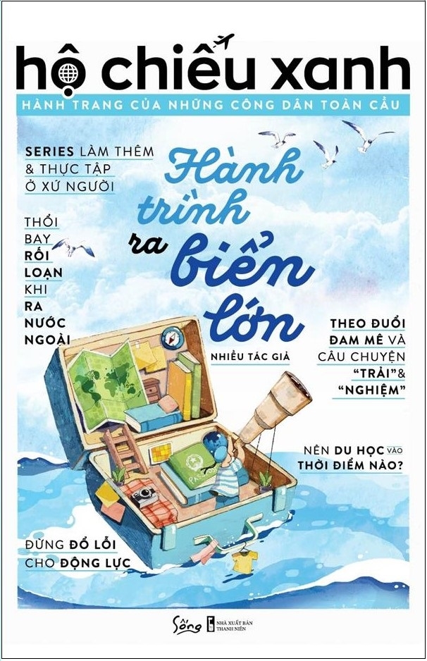 Fahasa - Hộ Chiếu Xanh - Hành Trang Của Những Công Dân Toàn Cầu - Hành Trình Ra Biển Lớn