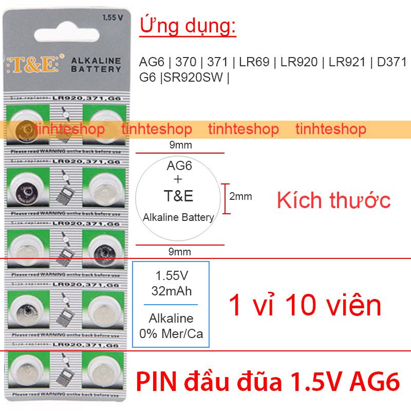 Pin đầu đũa cho Đồng hồ/Máy tính/Đồ chơi.v.v. 1.55V-56mAh thương hiệu TE (ứng dụng Pin AG6 G6 370 371 LR69 LR920 LR921 D371 G6 SR920SW) (1 vỉ 10 viên)