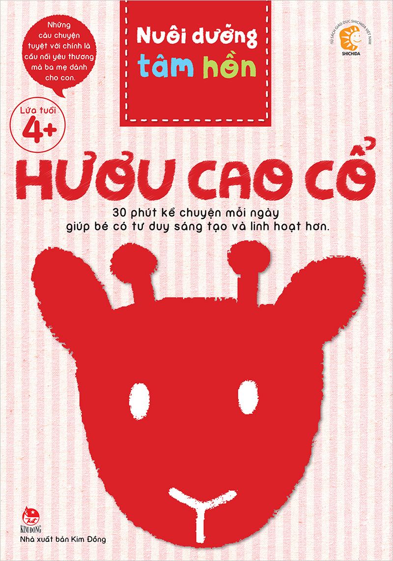 Kim Đồng - Nuôi dưỡng tâm hồn - Hươu cao cổ