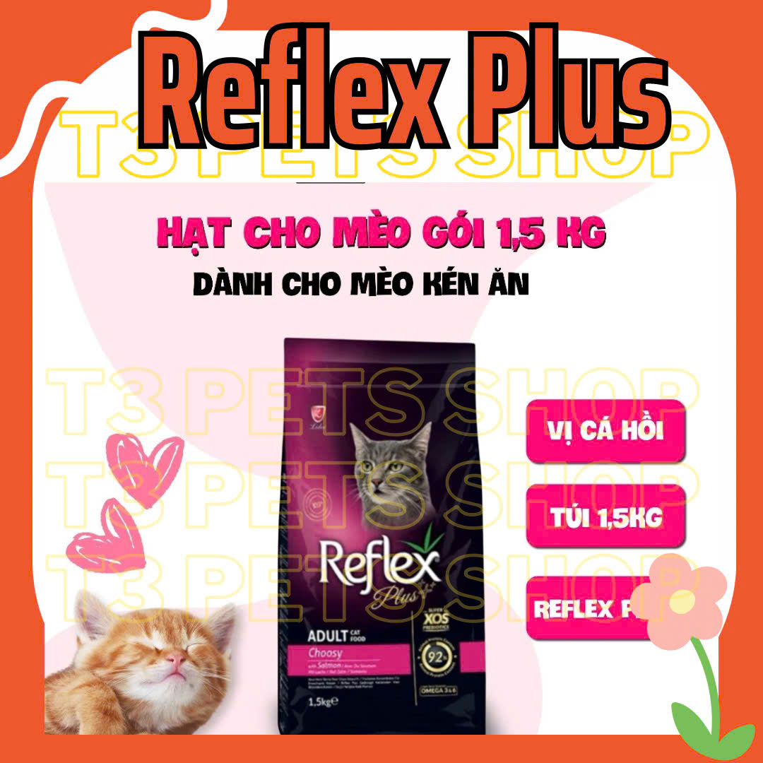 Thức ăn hạt Reflex plus dòng choosy 1,5kg dành cho mèo kén ăn