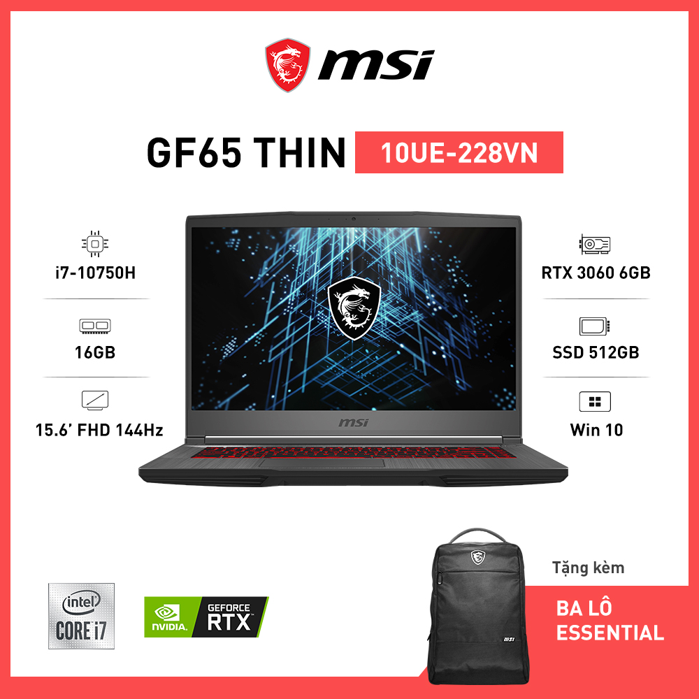 Msi gf65 thin 10ue-228vn (i7-10750h | 16gb | 512gb | vga rtx 3060 6gb | 15.6' fhd 144hz | win 10