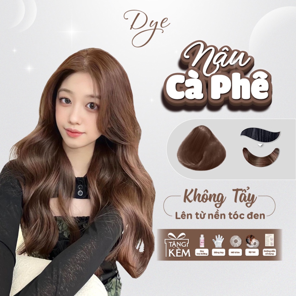 Thuốc nhuộm tóc nâu, thuốc nhuộm tóc nâu CÀ PHÊ, DYE.HAIR, tặng kèm oxy trợ dưỡng và bao tay