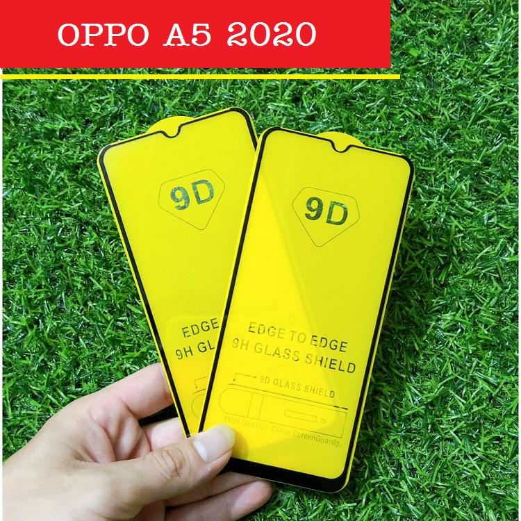 Cường lực full màn 9d oppo a5 2020 / a9 2020 full keo tặng keo chống hở viền