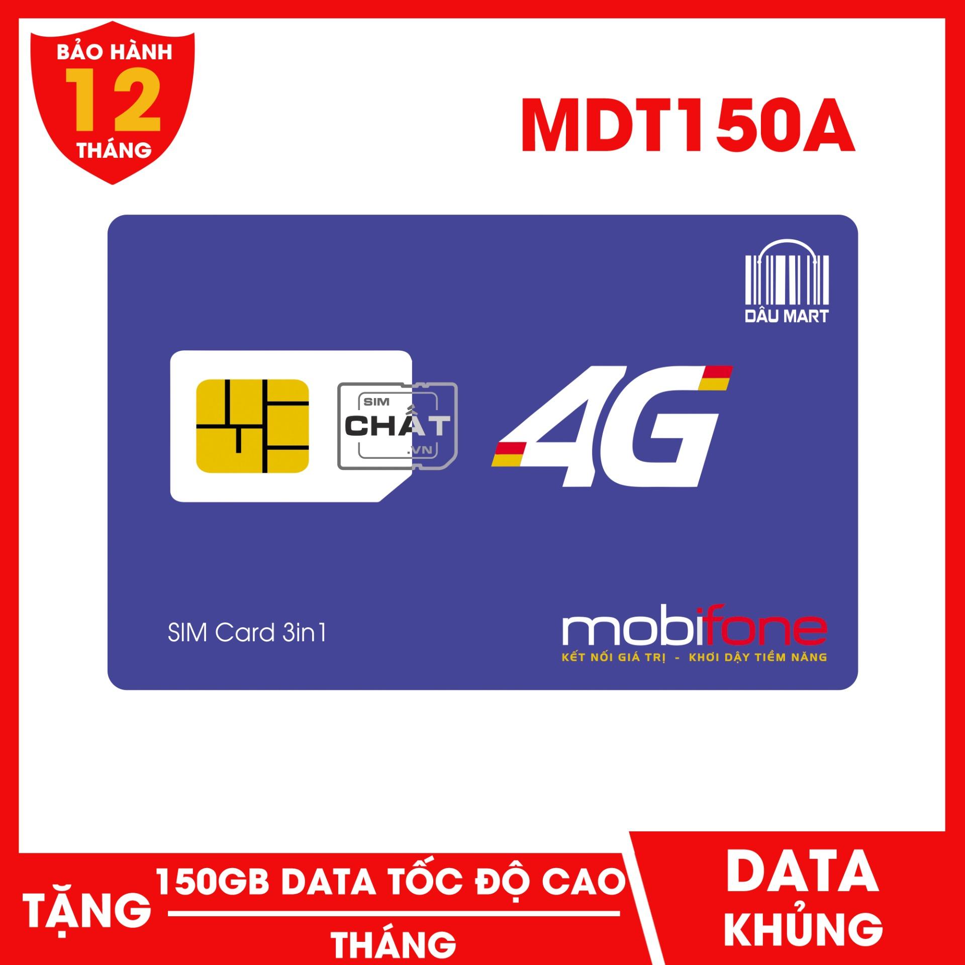 [HCM]SIM 4G Tặng 150GB/Tháng Gói MDT150A Mobifone