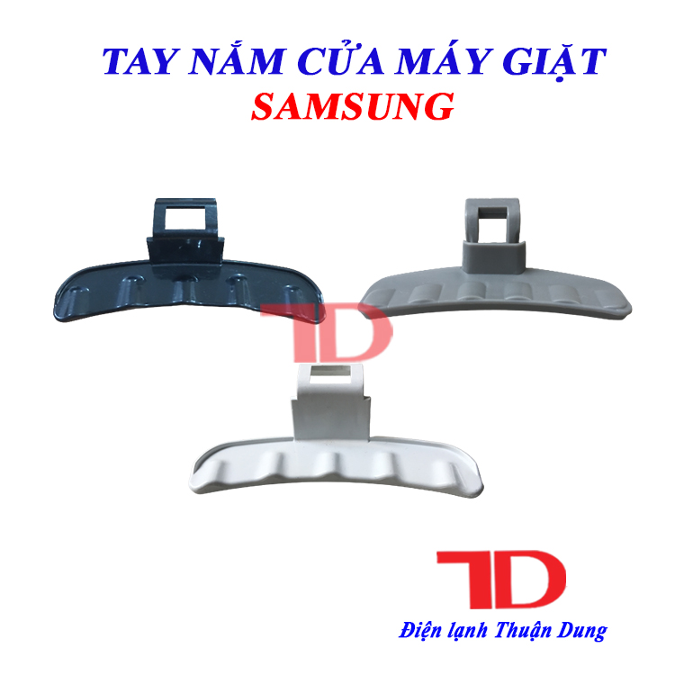 Tay nắm cửa máy giặt SAMSUNG hàng hãng