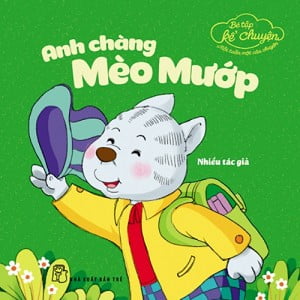 Fahasa - bé tập kể chuyện - anh chàng mèo mướp