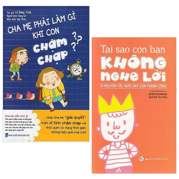 Fahasa - Bộ Sách Cha Mẹ Phải Làm Gì Khi Con Chậm Chạm + 9 Nguyên Tắc Nuôi Dạy Con Thành Công (Bộ 2 Cuốn)