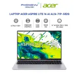 Laptop Acer Aspire Lite 16 AI AL16-71P-582Q (Ultra 5-125H/ 16GB/ 512GB/ Win 11 Home SL) - Bảo hành 12 tháng