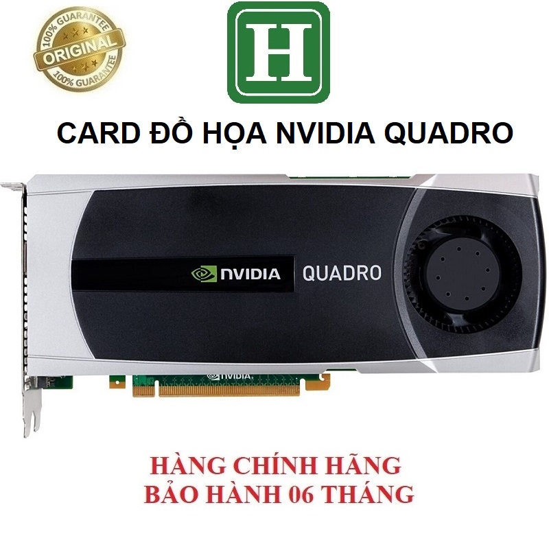 Card màn hình Nvidia Quadro 2000, 2000D, 4000, 5000, 6000, hàng chính hãng - bảo hành 06 tháng