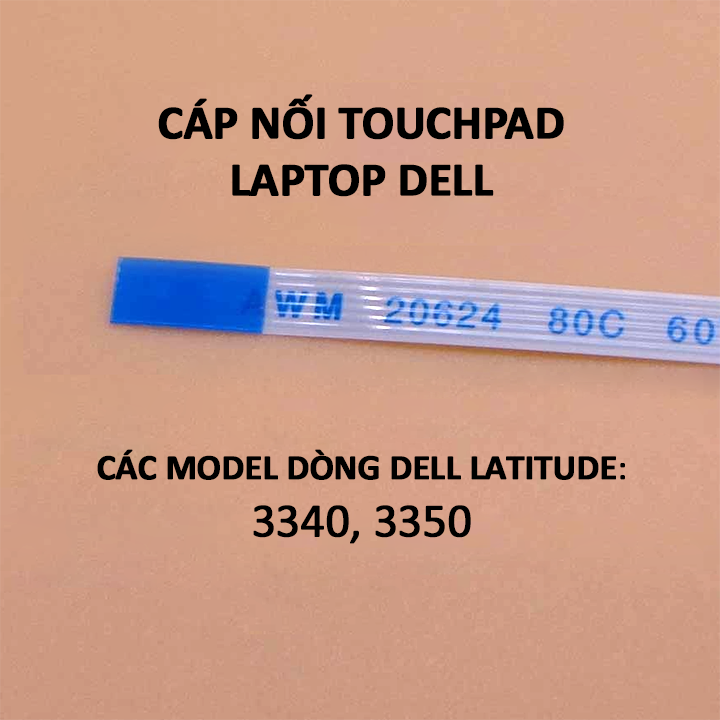 Cáp nối touchpad laptop dell latitude 3340 3350