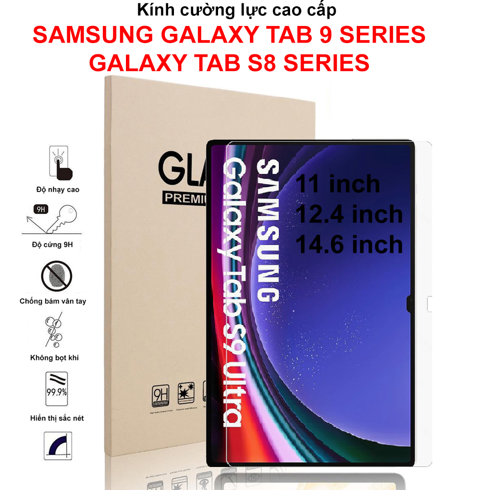 Kính cường lực cao cấp bảo vệ Samsung Galaxy Tab S9,Galaxy Tab S8,Galaxy Tab S7