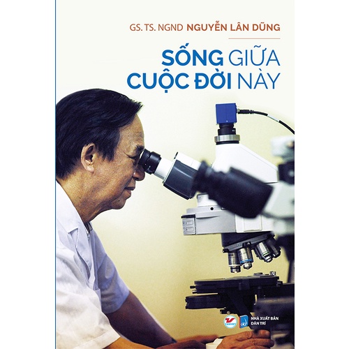 Tân Việt - Sách - Sống giữa cuộc đời này