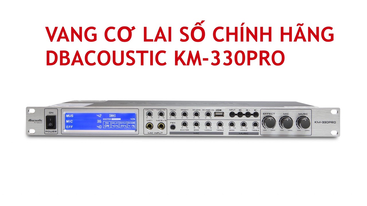 Vang cơ lai số hàng chính hãng dbacoustic km330pro vang cơ cao cấp karaoke gia đình