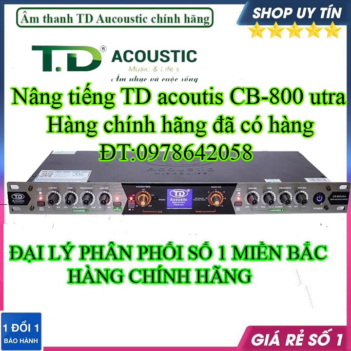 Nâng tiếng -nâng tiếng chính hãng -nâng tiếng td cb 800 nâng tiếng TD acoustic CB-800 utra hàng chính hãng đã có hàng tặng dây canon
