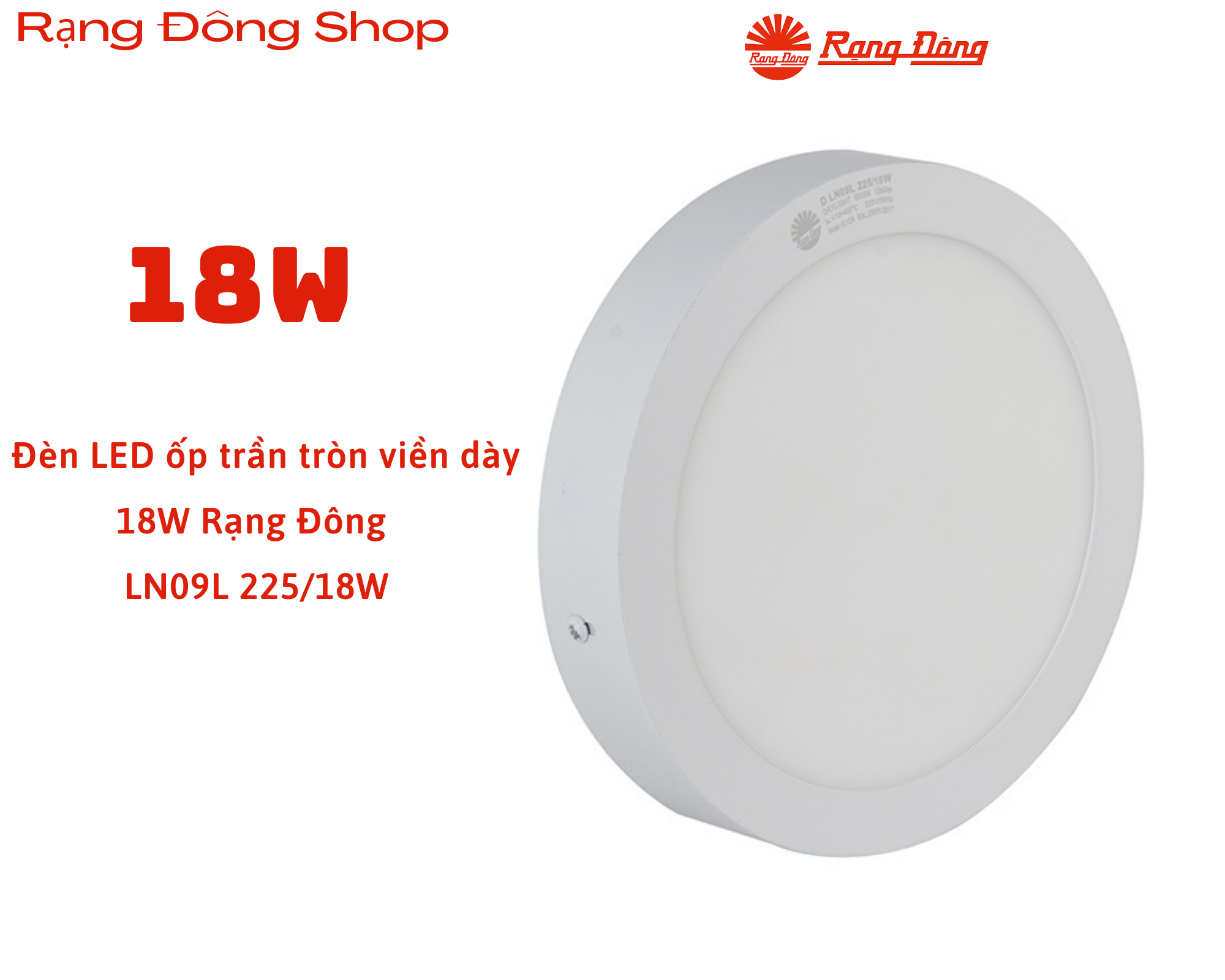 Đèn led ốp trần tròn viền dày 18w rạng đông ln09l 225/18w ánh sáng trắng
