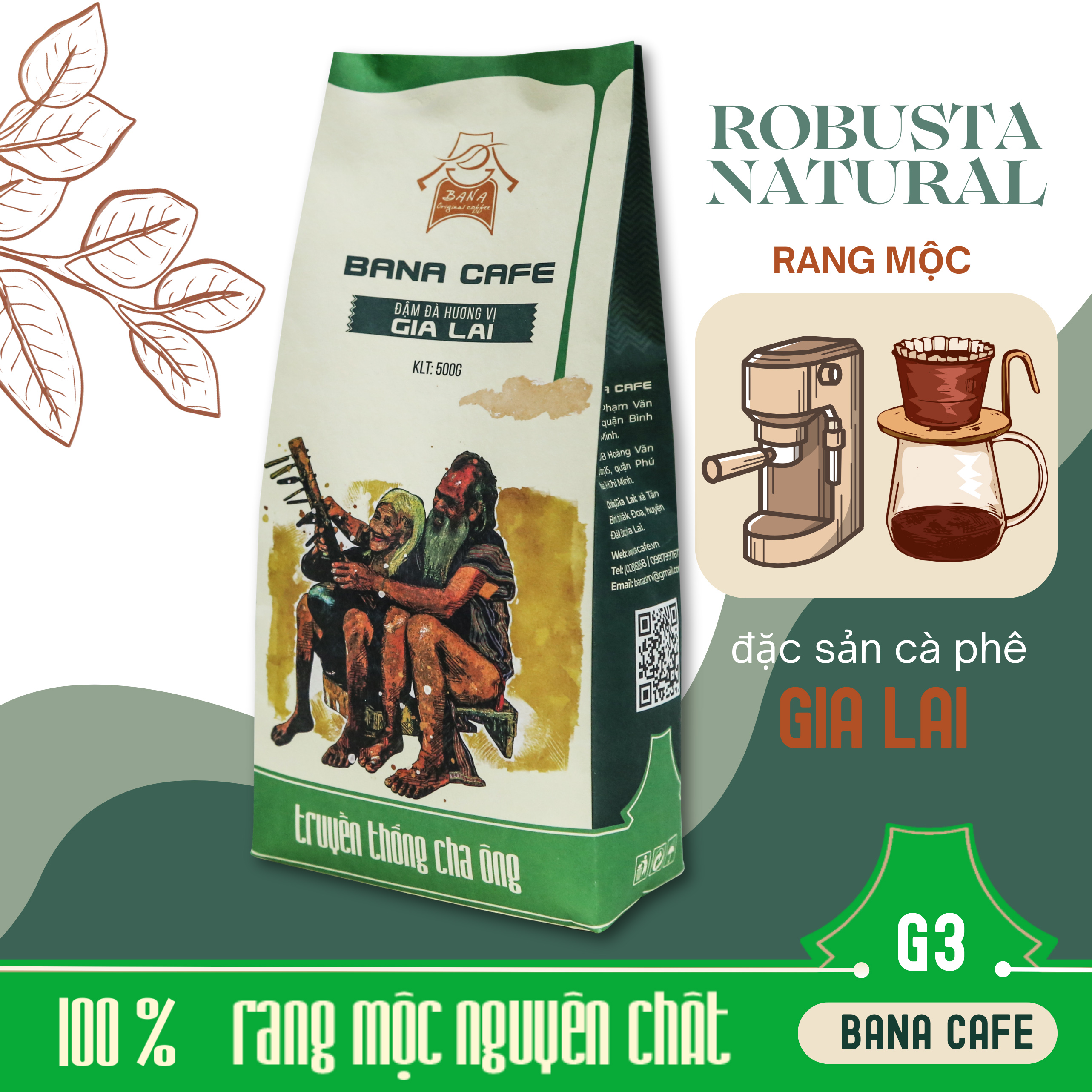 Cà phê rang mộc nguyên chất Bana| Cà phê rang mộc nguyên chất Bana cafe G3 100% Robusta Natural (pha phin+máy)