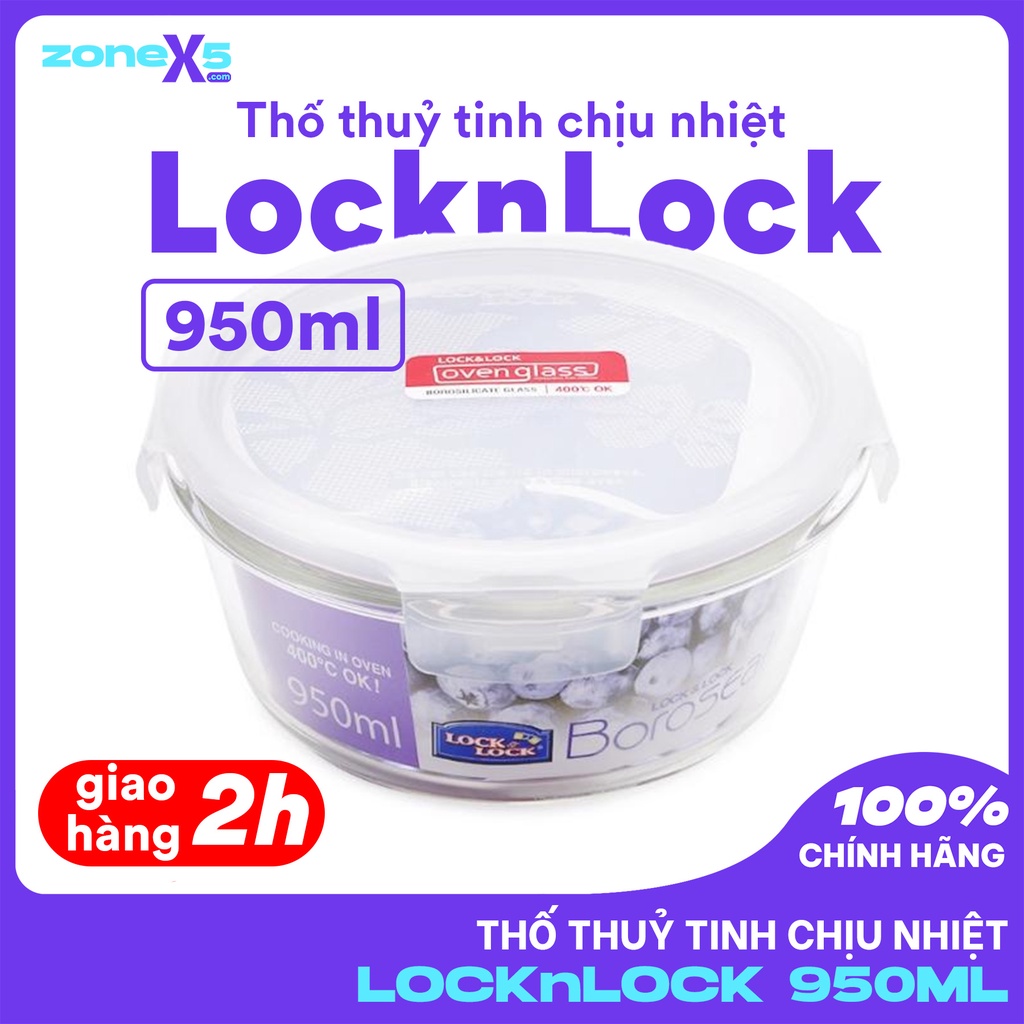 Thố thủy Tinh Lock&Lock 950ml - Hộp thuỷ tinh tròn chịu nhiệt LocknLock 950ml