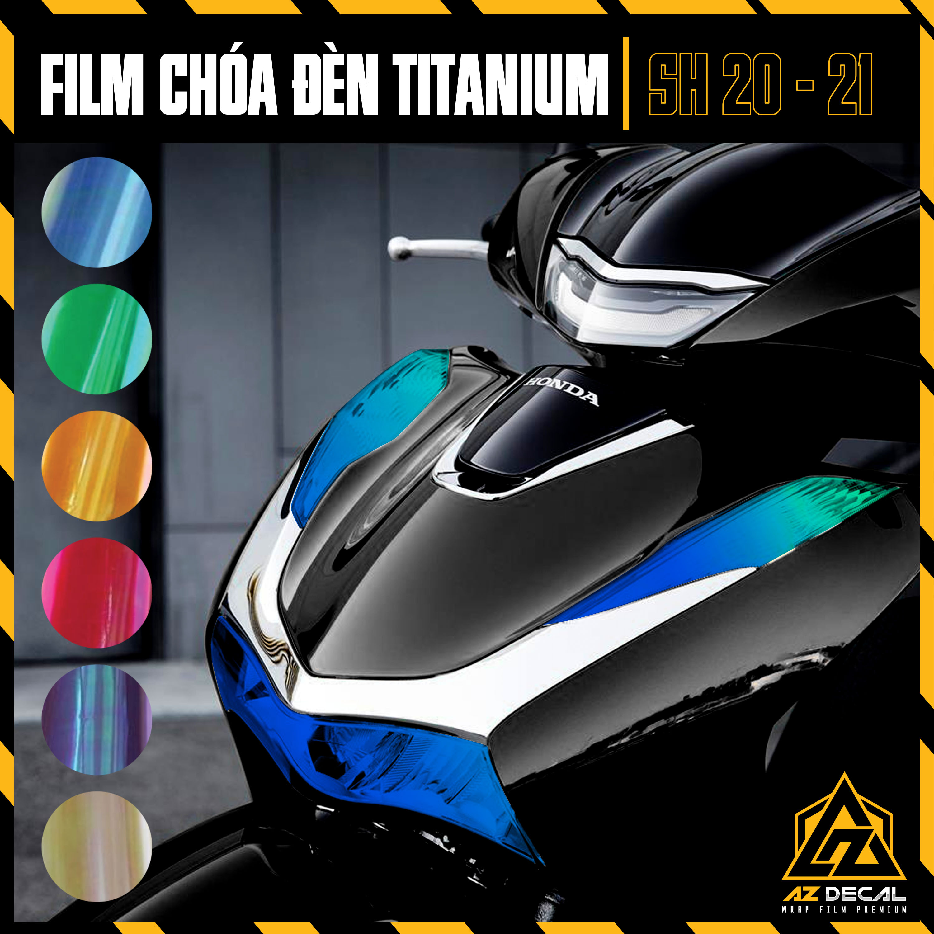 Phim Titanium Dán Choá Đèn Đổi Màu Đèn Xe Máy SH 2020 2021 2022 | Tem Decal Film Trong Suốt Chuyển Màu Dán Đèn SH 150i 125i Dán Đèn Pha Đèn Demi Đèn Xi Nhan - Azdecal