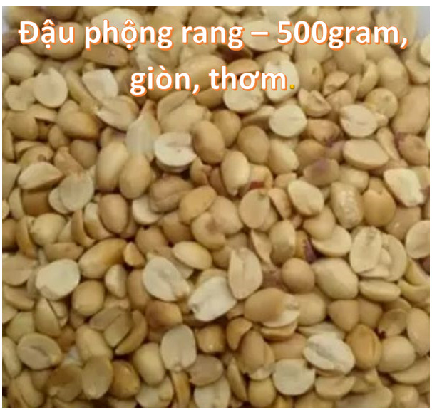 Đậu Phộng Rang Bóc Sạch Vỏ Giòn thơm 500g - Không hôi dầu.