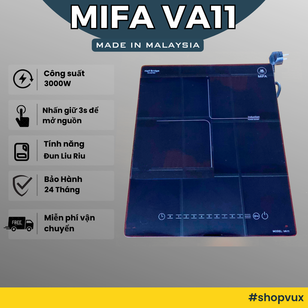 Bếp từ mifa va11 công suất 3000w đun liu riu giữ 3s để mở nguồn