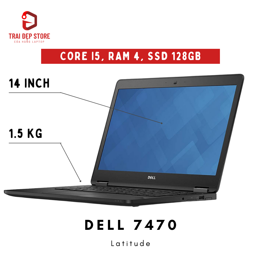 Máy tính laptop dell 7470 core i5, ram 8, ssd 256gb, 14inch full hd