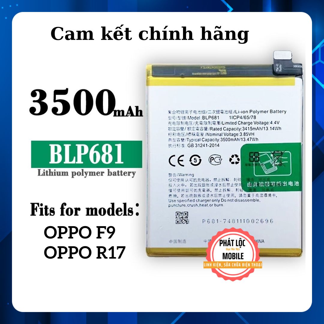 Pin oppo f9/ r17 zin chính hãng oppo sản xuất, mã pin blp681, bảo hành 3 tháng, tặng kèm bộ tua vít mở máy