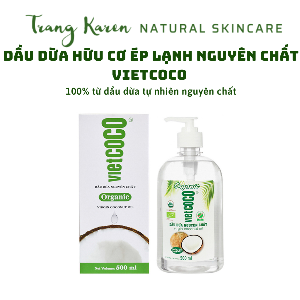 Dầu dừa nguyên chất dưỡng mi dưỡng tóc dưỡng môi dầu dừa ép lạnh VIETCOCO massage xóa rạn da 500ml