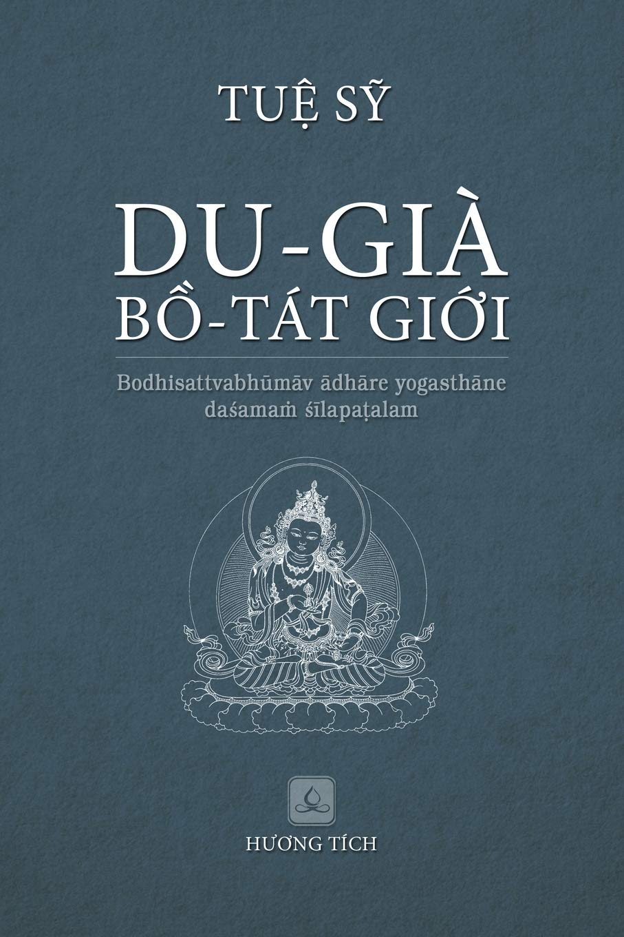 Sách - Du-già Bồ-tát giới (Tuệ Sỹ)