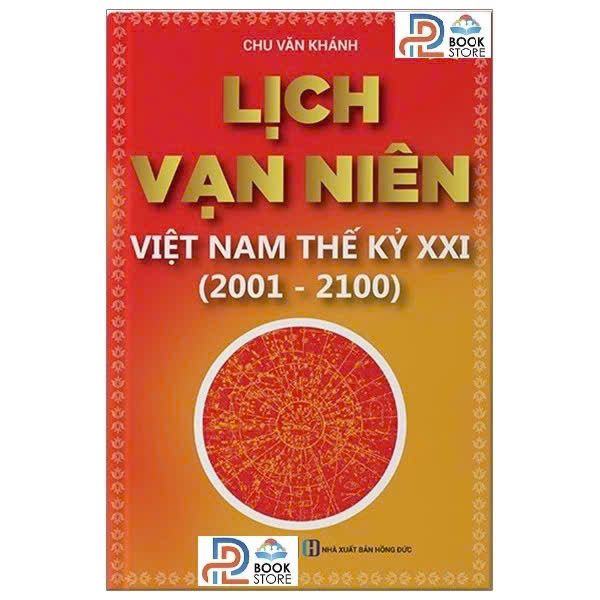 Sách - Lịch Vạn Niên Việt Nam Thế Kỷ XXI (2001 - 2100)