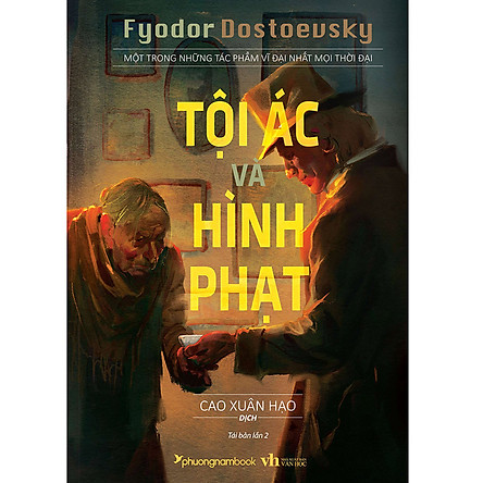 Fyodor Dostoevsky - Tội ác và Hình phạt Tái bản mới nhất